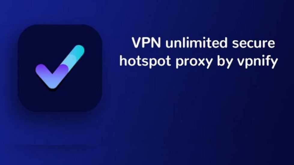 فیلترشکن vpnify رایگان و بدون قطعی + لینک دانلود اپلیکیشن