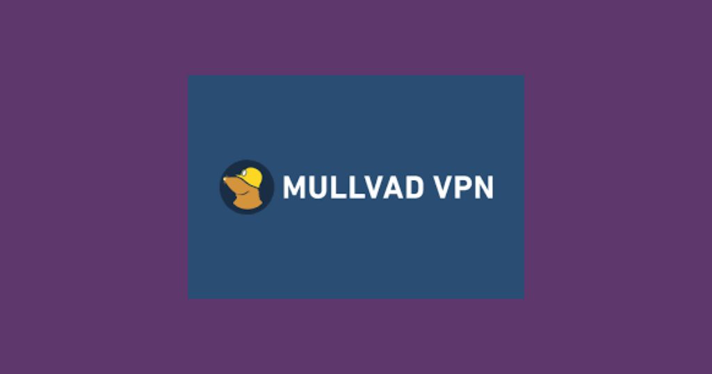 فیلترشکن mullvad به همراه لینک دانلود مستقیم و تونل های رایگان
