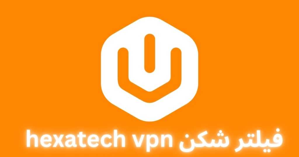 فیلترشکن Hexatech VPN بالینک دانلود مستقیم