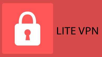 فیلترشکن lite vpn (لایت وی پی ان) 🔓 با امنیت بالا و سرعت قابل قبول